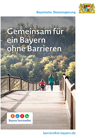Titelbild der Broschüre „Gemeinsam für ein Bayern ohne Barrieren“: Zwei Frauen, eine von ihnen im Rollstuhl, überqueren eine Holzbrücke.